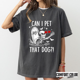 Can I Pet That Dog?! Skeleton Halloween T-Shirt | Funny Gothic Dog Lover Graphic Tee